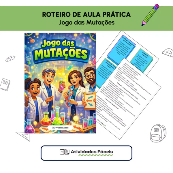 [BIO] -Roteiro de Aula Prática - Jogo das Mutações